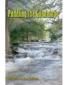 Paddling The Guadalupe