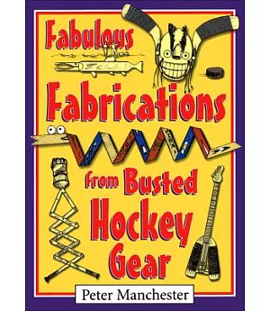 Fabulous Fabrications From Busted Hockey Gear