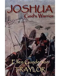 Joshua: God’s Warrior
