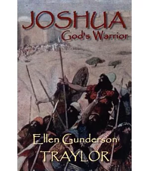 Joshua: God’s Warrior