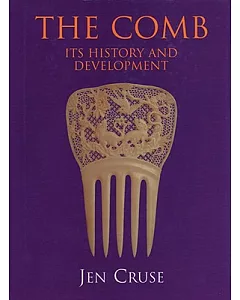 The Comb: Its History and Development