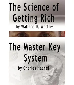 The Science of Getting Rich & the Master Key System