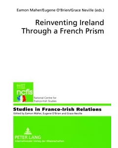 Reinventing Ireland Through a French Prism
