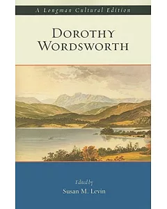 Dorothy Wordsworth: A Longman Cultural Edition