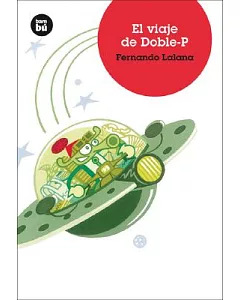El Viaje de Doble-P/ The Trip of Double-P