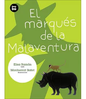 El marques de la malaventura/ The Marquis of the Misadventure