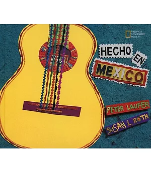 Hecho en Mexico/ Made in Mexico