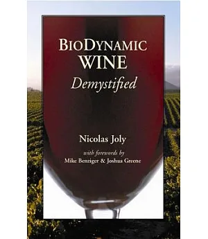 Biodynamic Wine, Demystified