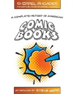 A Complete History of American Comic Books