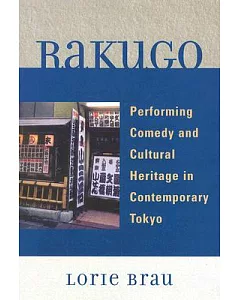 Rakugo: Performing Comedy and Cultural Heritage in Contemporary Tokyo