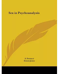 Sex in Psychoanalysis 1916