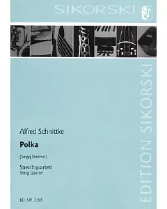 alfred Schnittke: Polka, String Quartet
