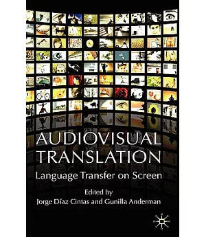 Audiovisual Translation: Language Transfer on Screen