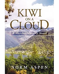 Kiwi on a Cloud: A Murder Mystery Novel