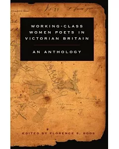 Victorian Working-Class Women Poets: An Anthology