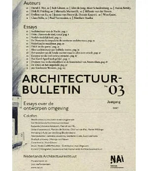 Architecture Bulletin 03: Essays on the Designed Environment