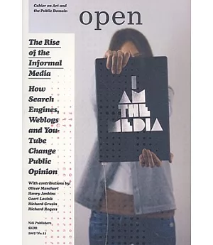 Open 13: The Rise of the Informal Media