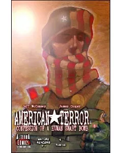 American Terror 1: Confession of a Human Smart Bomb