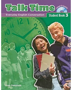 Talk Time 3: Everday English Conversation Student Book
