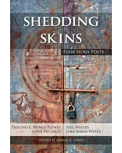 Shedding Skins: Four Sioux Poets