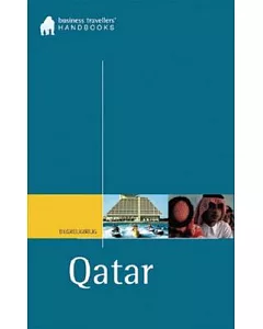 Qatar: The Business Traveller’s Handbook