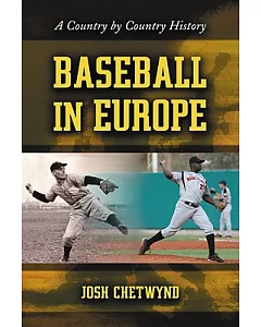 Baseball in Europe: A Country by Country History