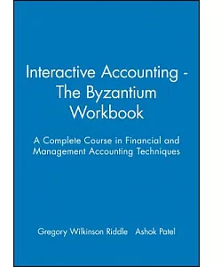 Interactive Accounting: The Byzantium Workbook