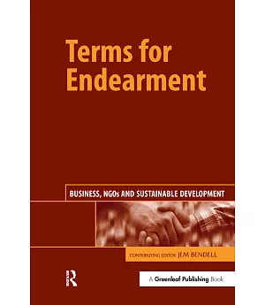 Terms for Endearment: Business, Ngos & Sustainable Development