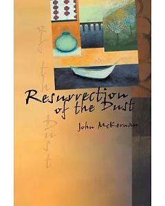 Resurrection of the Dust: Selected Poems