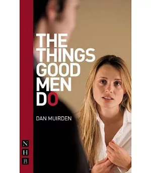 The Things Good Men Do
