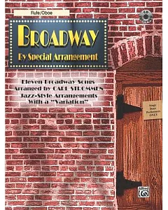 Broadway by Special Arrangement for Flute/Oboe: Jazz-style Arrangements With a Variation
