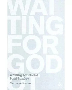 Waiting for Godot: Character Studies