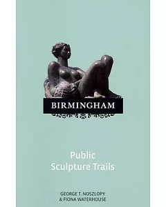 Birmingham: Public Sculpture Trails