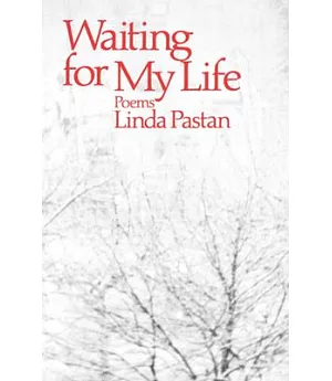 Waiting for My Life: Poems