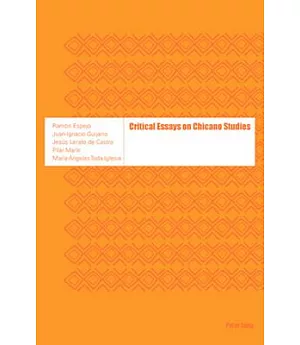 Critical Essays on Chicano Studies