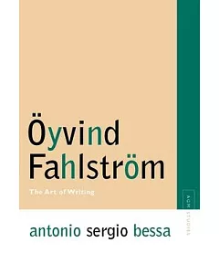 Oyvind Fahlstrom: The Art of Writing