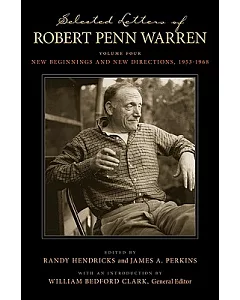 Selected Letters of robert penn Warren: New Beginnings and New Directions, 1953-1968