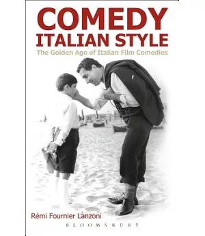 Comedy Italian Style: The Golden Age of Italian Film Comedies