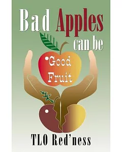Bad Apples Can Be Good Fruit