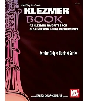 Klezmer Book: 42 Klezmer Favorites for Clarinet and B-Flat Instruments