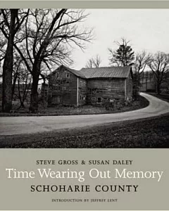 Time Wearing Out Memory: Schoharie County