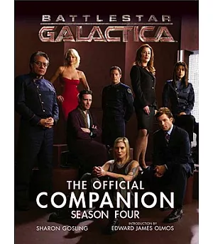 Battlestar Galactica: The Official Companion Season 4