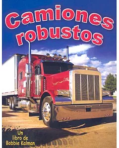 Camiones Robustos / Tough Trucks