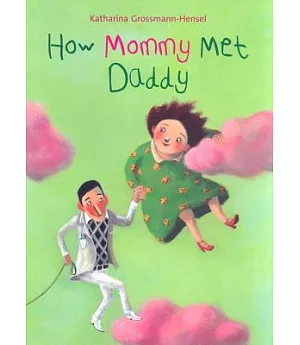 How Mommy Met Daddy