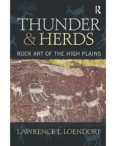 Thunder and Herds: Rock Art of the High Plains