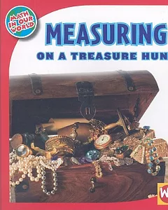 Measuring: On a Treasure Hunt