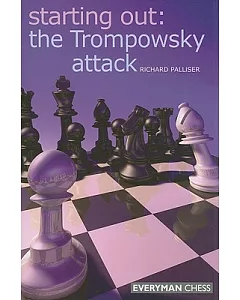 Starting Out, The Trompowsky Attack