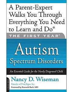 Autism Spectrum Disorders: An Essential Guide for the Newly Diagnosed Child