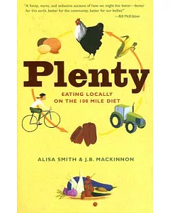 Plenty: Eating Locally on the 100-Mile Diet