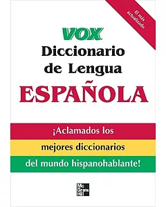 vox diccionario de la lengua Espanola/ vox Dictionary of the Spanish Language